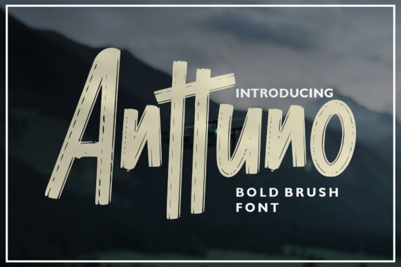 Anttuno: A Bold Brush Font with Calligraphy Style for Creative Design